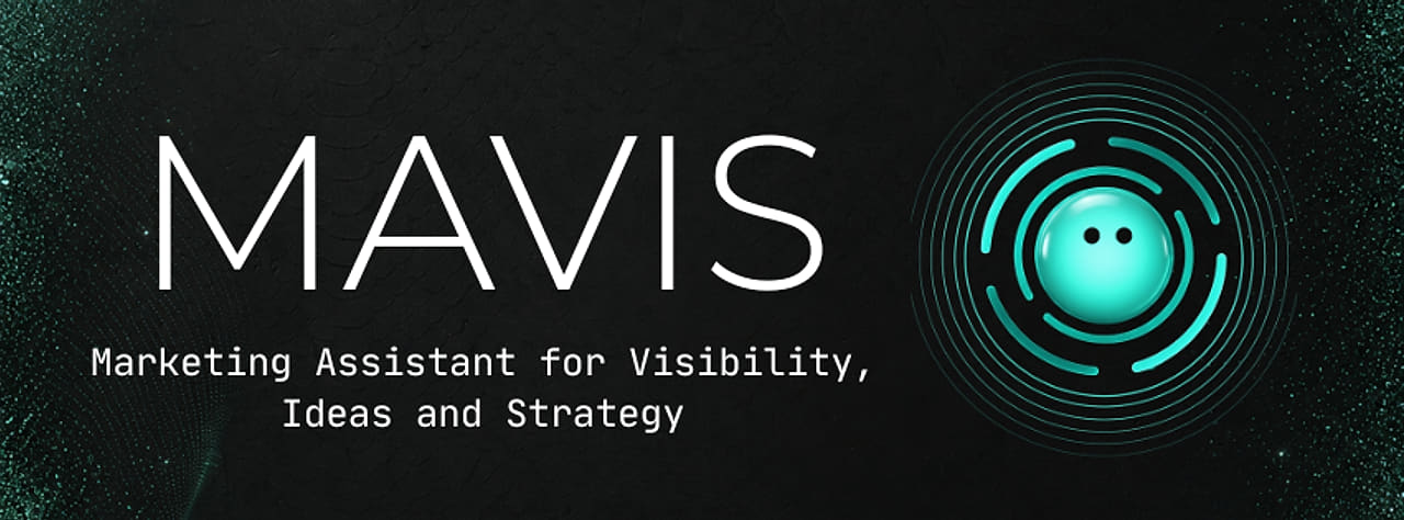 The MAVIS banner: the name set large beside her teal iris mark, over the words it stands for — Marketing Assistant for Visibility, Ideas and Strategy.